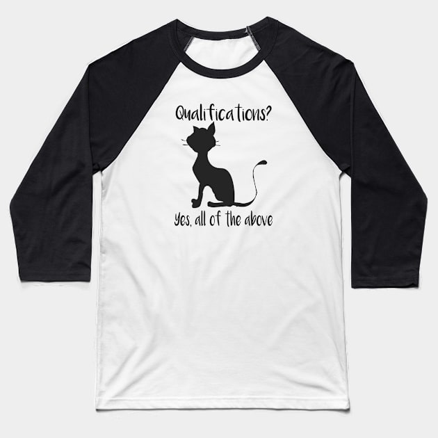 Funny Cat Lover Quotes Baseball T-Shirt by PlanetMonkey